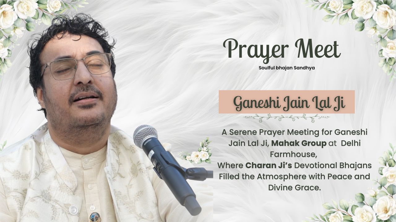 A Serene Prayer Meeting for Ganeshi Jain Lal Ji | Mahak Group Delhi Farmhouse